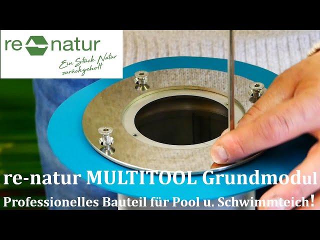 re-natur Multitool Grundmodul - der professionelle Anschluss für Teiche und Pools