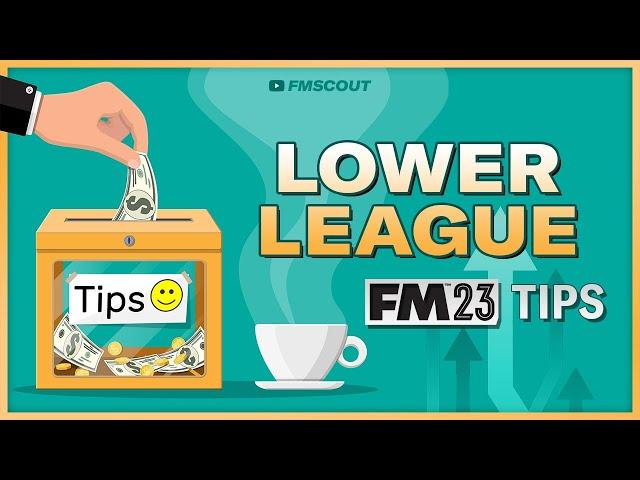 MUST-KNOW Tips To MASTER Lower League Management In FM23 | Football Manager 2023 Guide