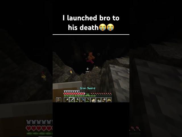 I launched bro to his death #minecraft #funny #minecraftmemes #shorts