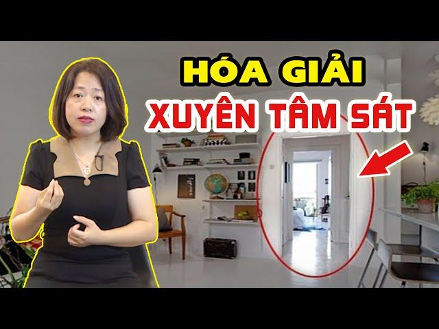 Cách hóa giải xuyên tâm sát trong xây dựng nhà ở mà bạn biết kẻo gặp họa tai ương