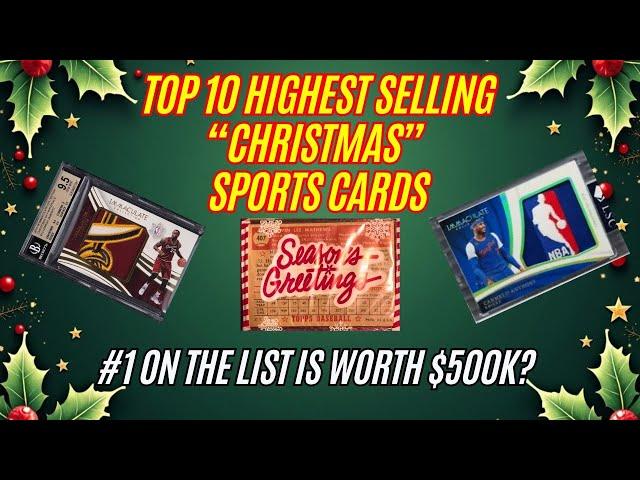 The 10 Most Valuable "Christmas" Sports Cards of All-Time