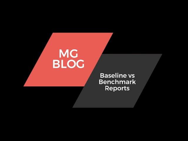 The Importance of Baseline and Benchmark Reports for Your Website