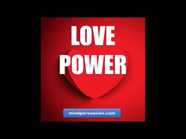 Love Power - Make Anybody Fall In Love With You