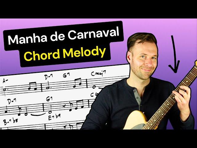 Manha de Carnaval Guitar Chord Melody