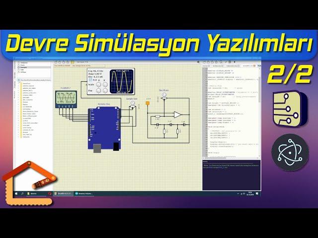 Bilgisayarda Devre Kurup Çalıştırın (Simulide) - Devre Simülasyon Yazılımı 2/2 #40