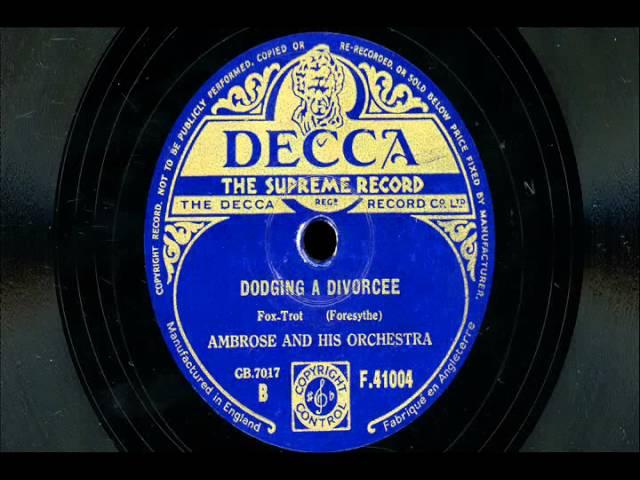 Ambrose & his Orchestrea - "Limehouse Blues" & "Dodging A Divorcee"