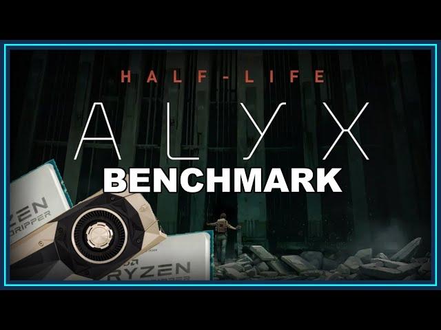 Half-Life: Alyx DEMO Benchmark