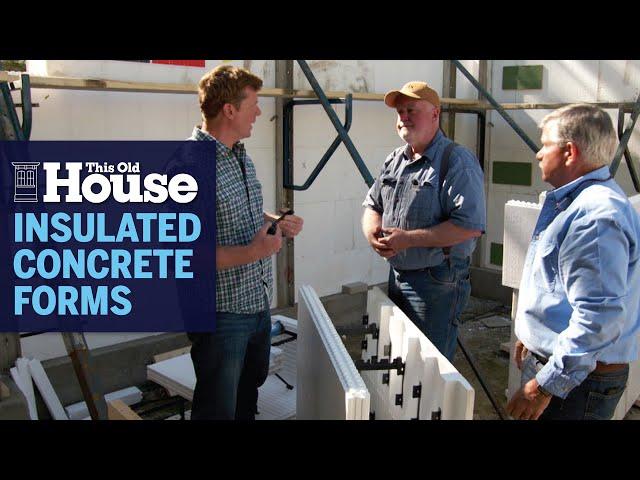 All About ICF Foundations | This Old House