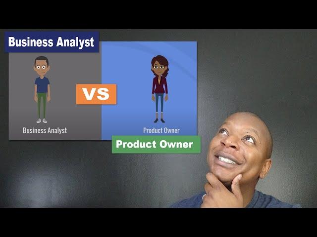 What's the difference between an Agile Business Analyst and Product Owner? - Quick & Easy