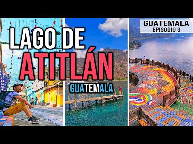 ️ GUATEMALA 3 ▶︎ Imperdibles del LAGO DE ATITLÁN, el lago MÁS BONITO de Guatemala