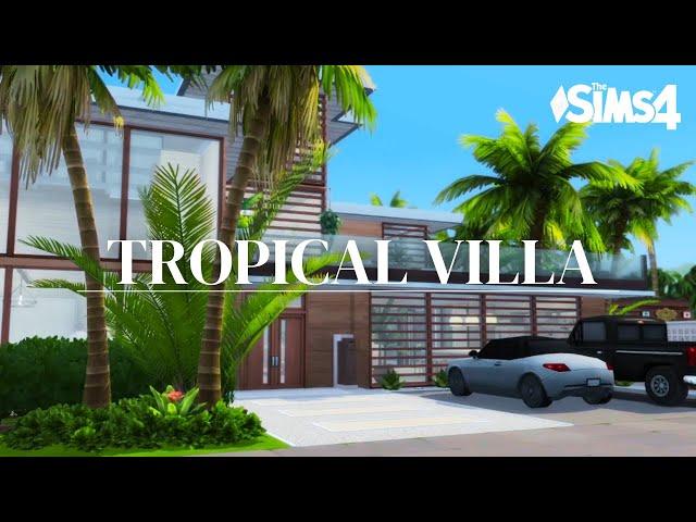 Tropical Modern House | No CC | The Sims 4 | Speed build