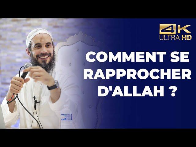 Comment se rapprocher d'Allah ? -  Imam Redouane [ Conférence complète en 4K ]