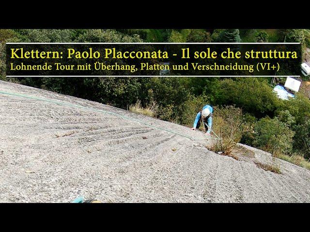 Klettern: Paolo Placconata - Il sole che struttura (VI+)