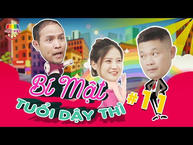 [Tập 11] BÍ MẬT TUỔI DẬY THÌ | TẠP HÓA CƯỜI MÙA 2 | THÁI SƠN x CƯỜNG CÁ x TRANG ABBY