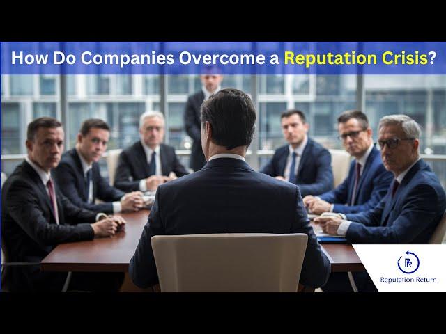 How does a Company Handle an Online Reputation Crisis?