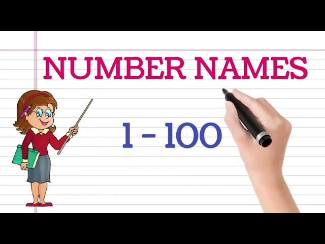 Number Names 1 to 100 | Number Names Spellings 1 to 100 | One to Hundred Number Names