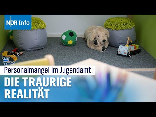 Überlastung im Jugendamt: Alarmierende Zustände - Kinder in Gefahr? | NDR Info