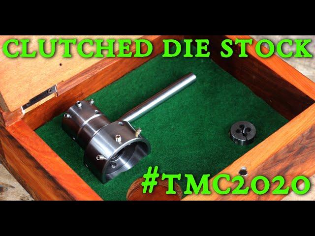 Clutched Die Stock #TMC2020