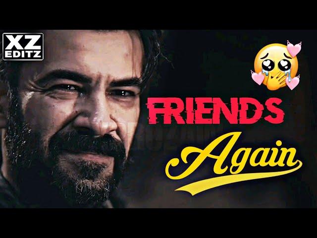 Friendship Again | Recruit Turgut | XZ EDITZ | Pt. 2