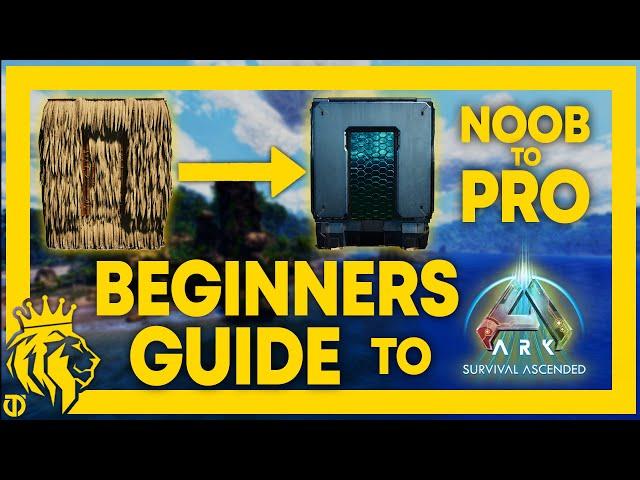 BEGINNERS Guide to ARK: Survival Ascended | Noob to Pro in 10 Mins!