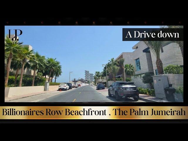 A drive down Billionaires Row Beachfront , The Palm Jumeirah