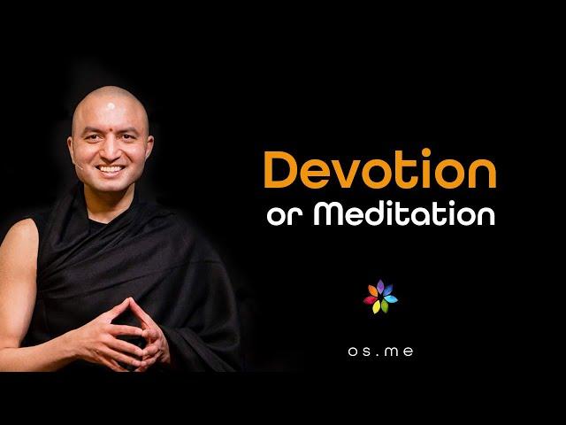 Devotion or Meditation