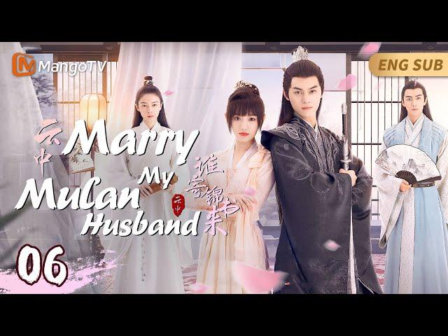 Marry My Mulan Husband▶06A Poor Girl Married into a Rich Family but Found Out Her Husband Was a Girl