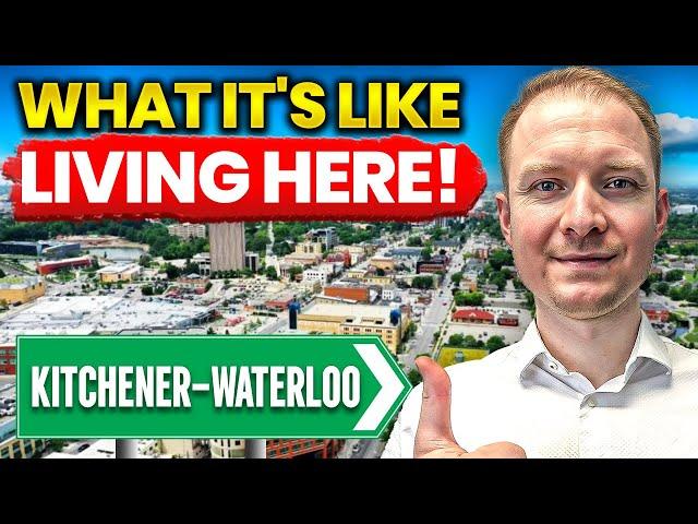 What It's REALLY Like to Live in Kitchener-Waterloo