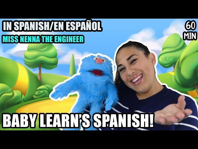 Baby Speech, Spanish Songs and more! All in Spanish with Miss Nenna the Engineer | Spanish For Minis