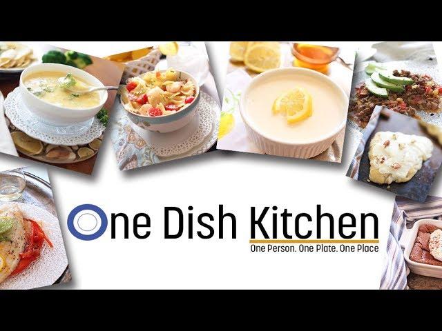 Welcome to One Dish Kitchen | OneDishKitchen.com