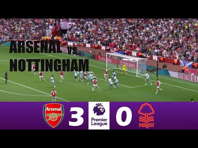 Arsenal vs Nottingham Forest 3-0 | 2024 Premier League | Match Highlights