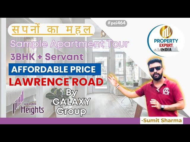 Sawasdee Heights Lawrence Road Flats: Sapno Ka Ghar Dilli Mein Kam Rate Mein @propertyexpertindia