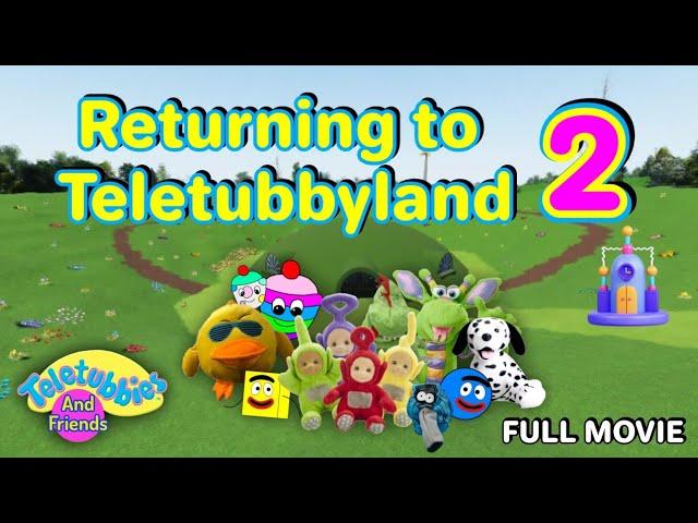 Teletubbies and Friends: Returning to Teletubbyland 2 (FULL MOVIE)