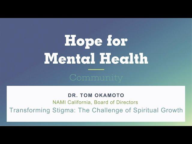 Transforming Stigma: The Challenge of Spiritual Growth | Hope for Mental Health Community