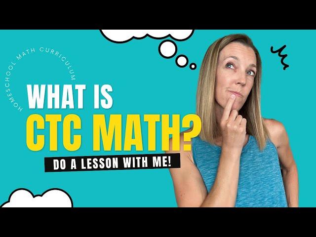 What *IS* CTC Math?? // Homeschool Curriculum Behind the Scenes Peek