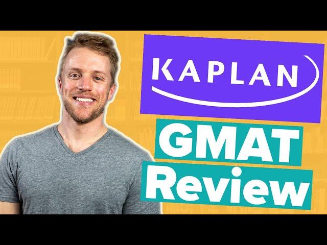 Kaplan GMAT Prep Course Review (Watch Before Buying)