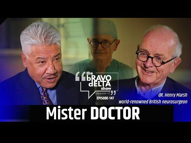 The Bravo Delta Show | Ep- 147 | Henry Marsh | Bhusan Dahal | Sajha Katha |