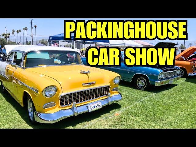 Packinghouse Car Show at Redlands, CA (LOTS OF CARS!)