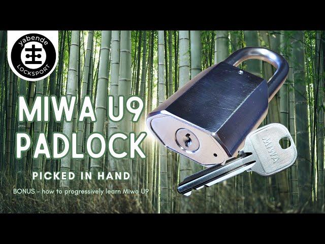 MIWA U9 Padlock picked in hand + TUTORIAL - How to progressively learn Miwa U9.