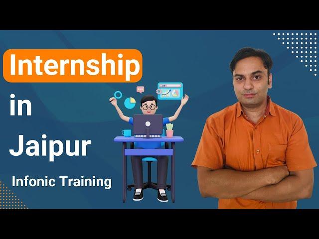 Internships in Jaipur | B.Tech, MCA, BCA Internship Jaipur - Infonic Training