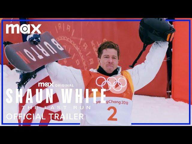 Shaun White: The Last Run | Official Trailer | Max