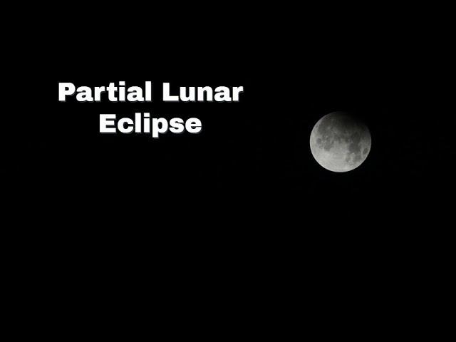 Partial Lunar Eclipse: Astronomy, Universe, Moon, Earth, Space