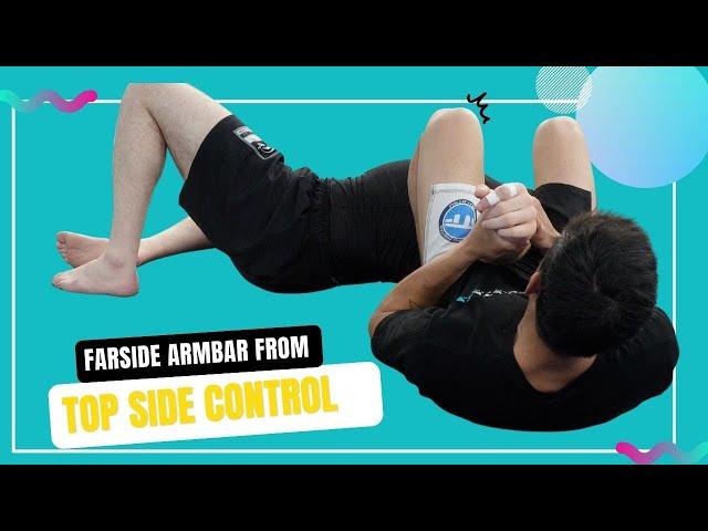 Farside Armbar from side control