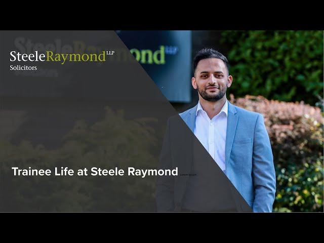 Trainee Life at Steele Raymond