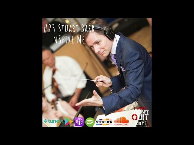 #23 Question Time - Stuart Barr | I Wish I Didnt Quit Podcast