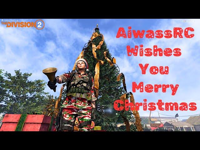 AiwassRC Wishes You Merry Christmas 2024️ I The Division 2