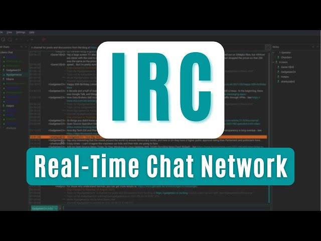 Overview of the IRC Real-Time Chat Network