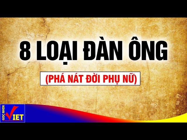 8 loại đàn ông mà phụ nữ phải tránh xa