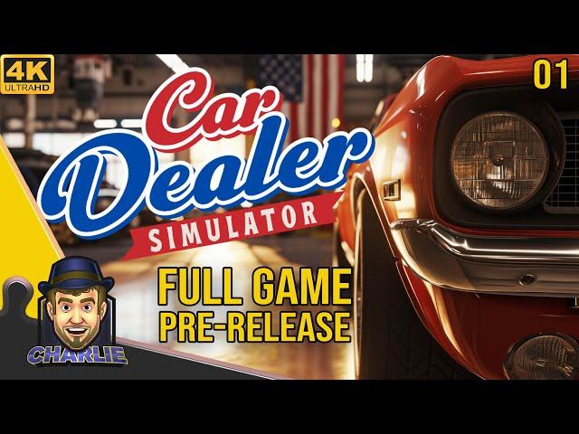 COME TO CHAR'S CARS FOR YOUR NEXT VEHICLE! - Car Dealer Simulator Gameplay - 01