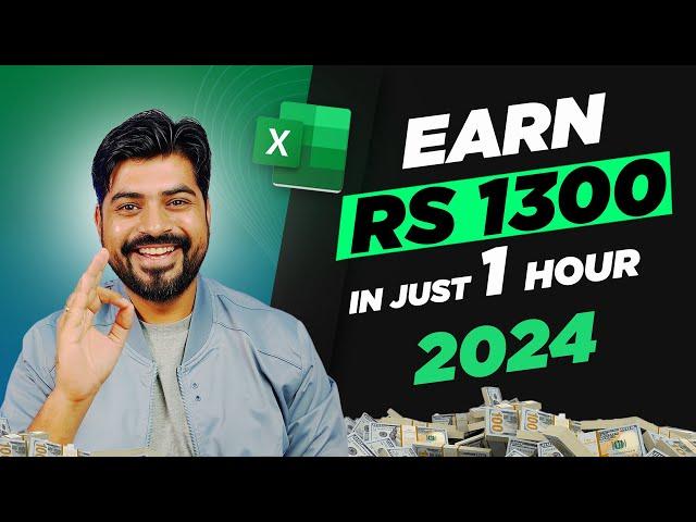 #1 Excel trick to earn Rs  1300 in just 1 hour 2024 